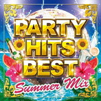 PARTY HITS BEST SUMMER MIX