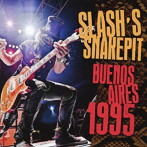 スラッシュズ・スネイクピット/Buenos Aires 1995