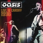 オアシス/Live In Cardiff 1996 ＜限定盤＞