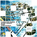 ア・ロス・フォー・ワーズ/AFTER TONIGHT/ウィンド・イン・セイルズ/パリス/4 Way Split