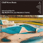 DJ KENTA/Chill Wave Beats