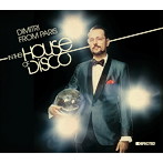 ディミトリ・フロム・パリ/Dimitri From Paris In The House Of Disco