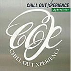 Chill Out Xperience-Aphrodisiac