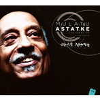 ムラトゥ・アスタトゥケ/スケッチ・オブ・エチオピア