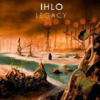 IHLO/LEGACY（限定生産盤）