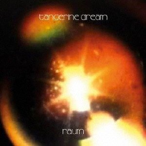 TANGERINE DREAM/RAUM