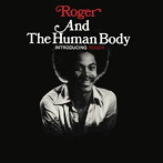 ロジャー・アンド・ザ・ヒューマン・ボディ/イントロデューシング・ロジャー