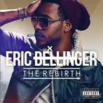 エリック・ベリンジャー/THE REBIRTH（JAPAN EDITION）