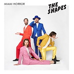 マイアミ・ホラー/ザ・シェイプス（ジャパン・デラックス・エディション）