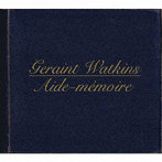 GERAINT WATKINS/AIDE-MEMOIRE