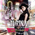 DJ RINA/ZOO OUT-ALL MIX EDITION