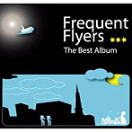 Frequent Flyers/THE BEST