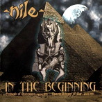 ナイル/IN THE BEGINNING
