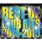 DJ LALA/BEST OF CLUB HITS 2014-2015