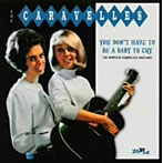 カラヴェルズ/ザ・コンプリート・レコーディングス1963-1968