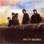 ディープ・フィーリング/プリティ・カラーズ