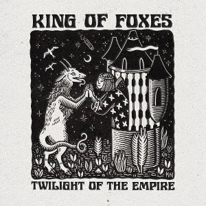 King of Foxes/Twilight of the Empire