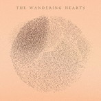 WANDERING HEARTS/THE WANDERING HEARTS（完全限定生産盤）