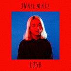 スネイル・メイル/ラッシュ