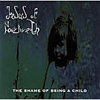 JESUS OF NAZARETH/THE SHAME OF A BEING CHILD