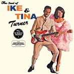 アイク＆ティナ・ターナー/THE SOUL OF IKE＆TINA TURNER＋10