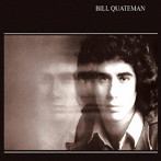 BILL QUATEMAN/BILL QUATEMAN REMASTERED