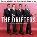 ドリフターズ/ROCKIN’＆DRIFTIN’＋SAVE THE LAST DANCE FOR ME＋4