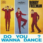 ボビー・フリーマン/DO YOU WANNA DANCE？＋ 12