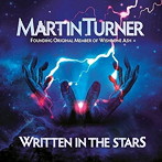マーティン・ターナー/WRITTEN IN THE STARS
