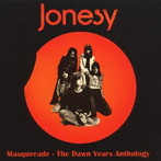 ジョーンズィー/MASQUERADE-THE DAWN YEARS ANTHOLOGY-
