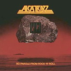 Alcatrazz feat.Graham Bonnet/NO PAROLE FROM ROCK ’N’ ROLL