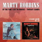 マーティ・ロビンス/バイ・ザ・タイム・アイ・ゲット・トゥ・フェニックス/トゥナイト・カーメン