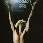 デイヴィッド・バイロン/テイク・ノー・プリゾナーズ（EXPANDED EDITION）