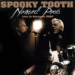 スプーキー・トゥース/NOMAD POETS. LIVE IN GERMANY 2004（2 DISC CD ＆ DVD DELUXE EDITION）（DVD付）