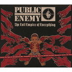 パブリック・エナミー/THE EVIL EMPIRE OF EVERYTHING
