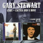 GARY STEWART/GARY / CACTUS AND A ROSE