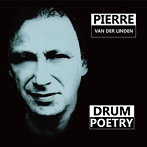 PIERRE VAN DER LINDEN/DRUM POETRY