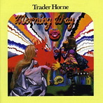 トレイダー・ホーン/MORNING WAY