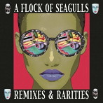 ア・フロック・オブ・シーガルズ/REMIXES ＆ RARITIES（DELUXE）