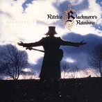 リッチー・ブラックモアズ・レインボー/STRANGER IN US ALL（EXPANDED EDITION）