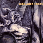 SCREAMING TREES/DUST（EXPANDED EDITION）
