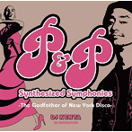 DJ KENTA/P＆P Synthesized Symphonies-The Godfather of New York