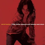 クリス・ブレイド/FIFTY DOLLAR PLANETS AND TWENTY CENT STARS