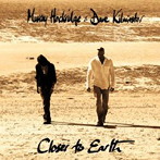 MURRAY HOCKRIDGE＆DAVE KILMINSTER/CLOSER TO EARTH