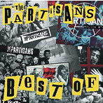 パルチザンズ/THE BEST OF THE PARTISANS