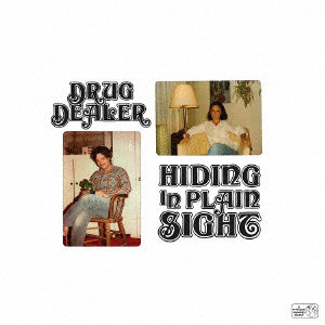 DRUGDEALER/HIDING IN PLAIN SIGHT