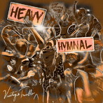 VINTAGE TROUBLE/HEAVY HYMNAL