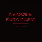 フィラ・ブラジリア/プレイド・イン・ジャパン
