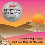 ダニエル・ウォン/Everybody Get Dancin’- Daniel Wang’s Personal West End Megamix