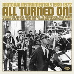 オール・チューンド・オン！モータウン・インストゥルメンタルズ 1960-1972